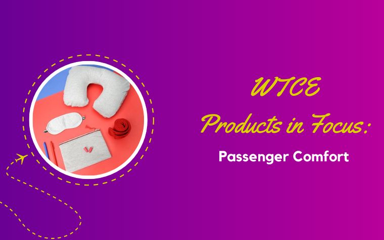 Products in Focus: Passenger Comfort Products