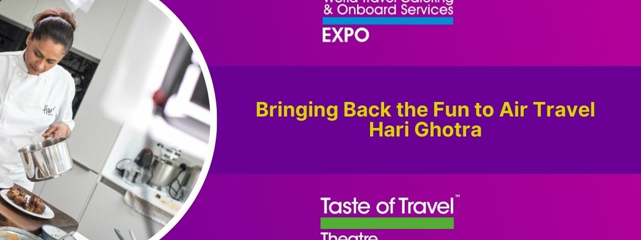 Taste of Travel Recap: Hari Ghotra, Virgin Atlantic