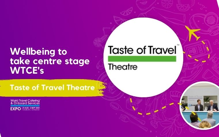 Wellbeing to take centre stage at the WTCE Taste of Travel Theatre